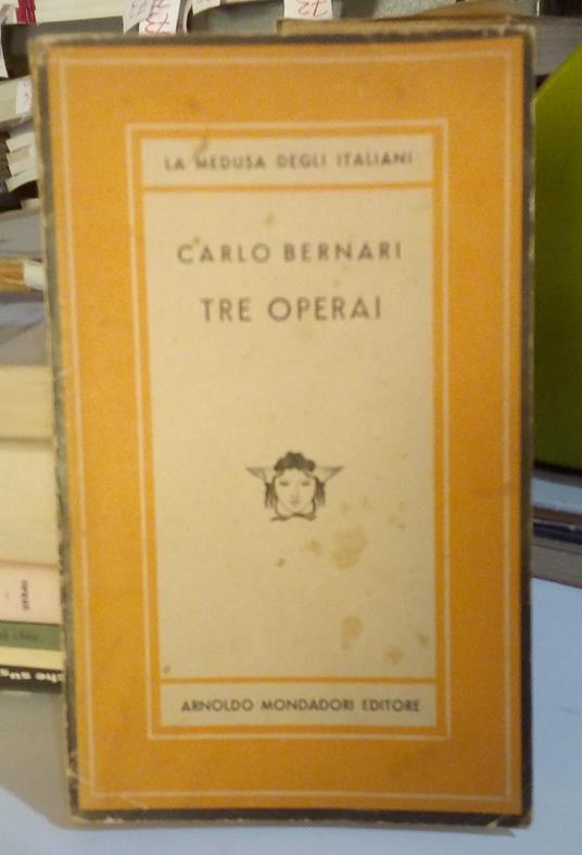 Tre operai - Carlo Bernari - copertina