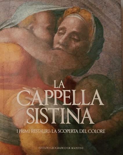 La cappella Sistina. I primi restauri: la scoperta del colore - copertina