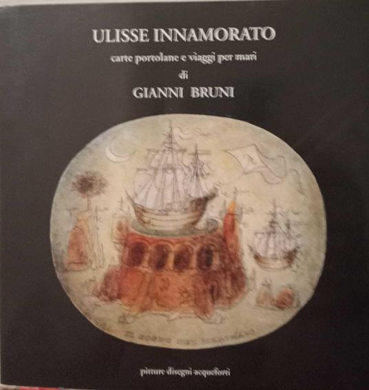 Ulisse innamorato, carte portolane e viaggi per mari - copertina