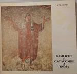 Basiliche e Catacombe a Roma
