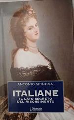 Italiane. Il lato segreto del Risorgimento