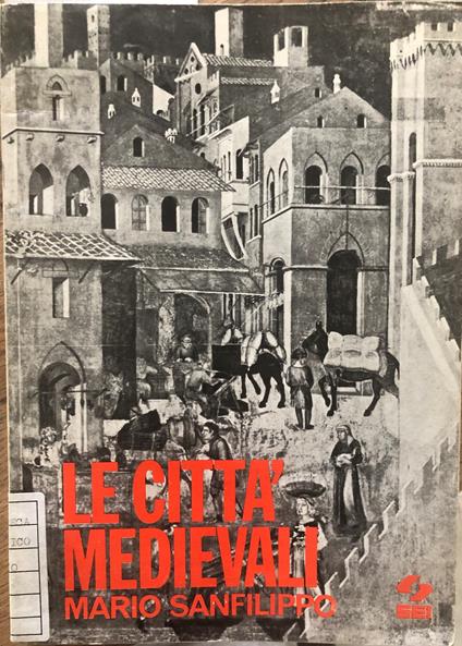 Le città medievali - Mario Sanfilippo - copertina