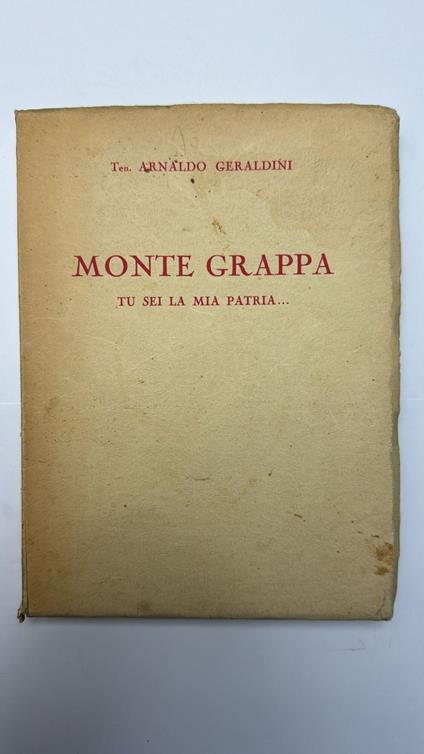 Monte grappa. Tu sei la mia patria.. - copertina