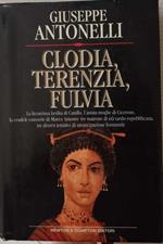 Clodia, Terenzia, Fulvia