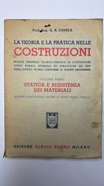 La teoria e la pratica nelle costruzioni. Vol. 1