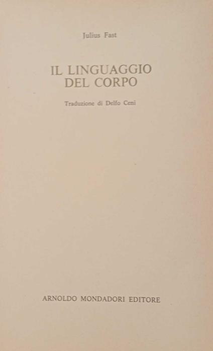 Il linguaggio del corpo - Julius Fast - copertina
