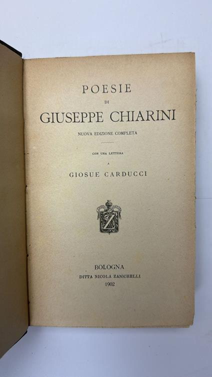 Poesie. Nuova edizione completa - Giuseppe Chiarini - copertina