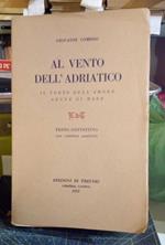 Al vento dell'Adriatico. Il porto dell'amore - Gente di mare
