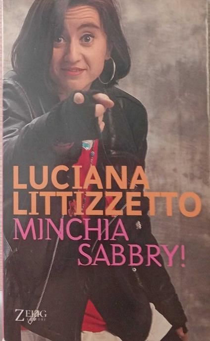 Minchia Sabbry! - Luciana Littizzetto - copertina