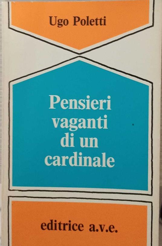 Pensieri vaganti di un cardinale - Ugo Poletti - copertina