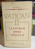 Vatican II. La liturgie après Vatican II. Bilingue francese e latino