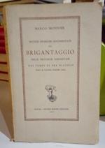 Notizie storiche documentate sul Brigantaggio nelle Provincie Napoletane dai tempi di Fra Diavolo sino ai giorni nostri (1862)