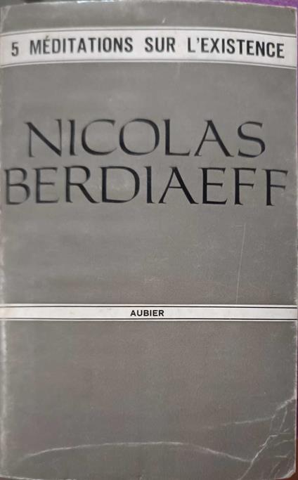 Meditations sur l'existence - copertina