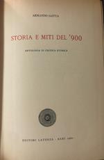 Storia e miti del'900. Antologia di critica storica