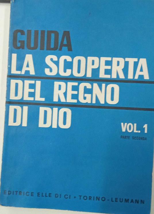 La scoperta del Regno di Dio (vol. 1 parte seconda) - copertina