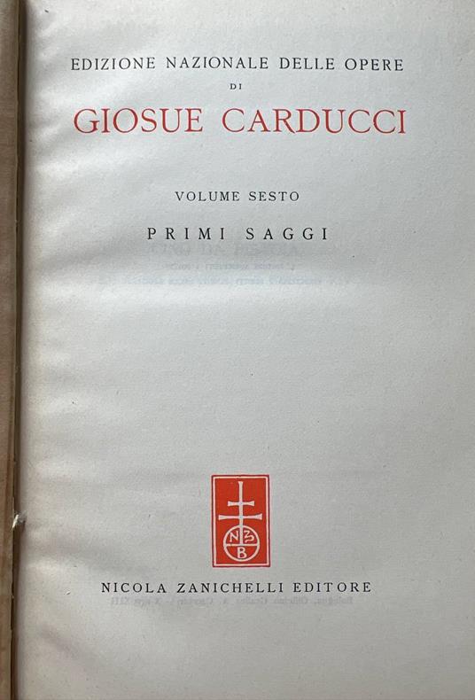 Volume sesto: Primi saggi - Giosuè Carducci - copertina