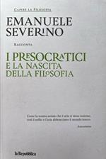 I Presocratici e la nascita della filosofia
