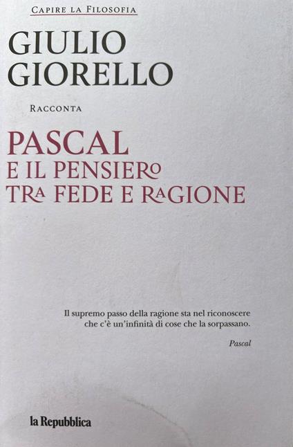 Pascal e il pensiero tra fede e ragione - Giulio Giorello - copertina