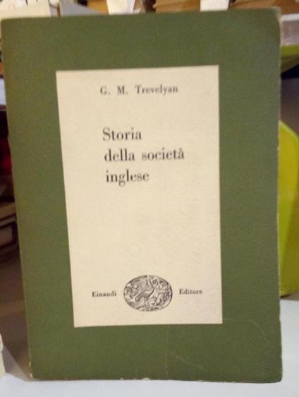 Storia della societa' inglese - George M. Trevelyan - copertina