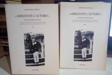 Arrestate l'autore! D'Annunzio in scena. Due volumi - copertina