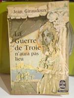 La guerre de Troie n'aura pas lieu