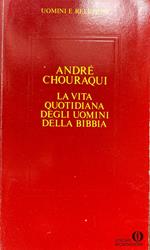 La vita quotidiana degli uomini della Bibbia