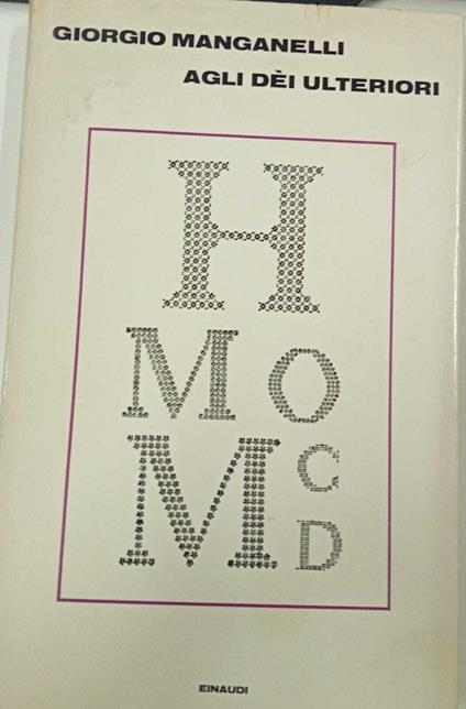 Agli Dèi ulteriori - Giorgio Manganelli - copertina