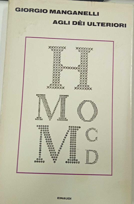 Agli Dèi ulteriori - Giorgio Manganelli - copertina