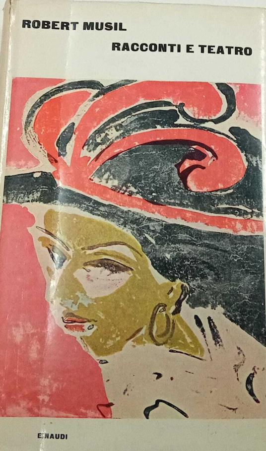 Racconti e teatro - Robert Musil - copertina