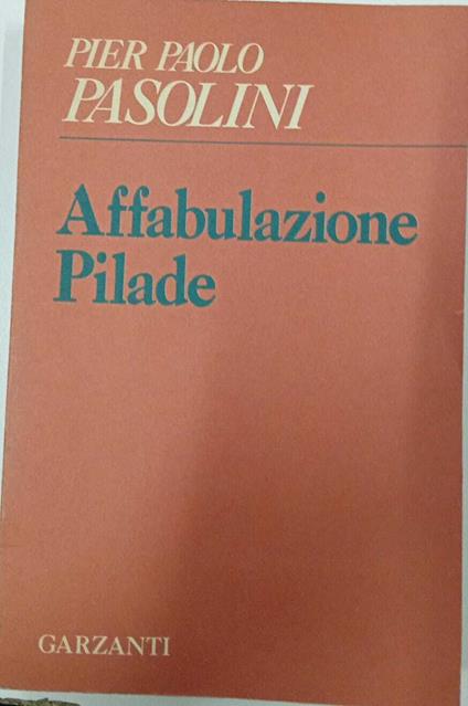 Affabulazione Pilade - Pier Paolo Pasolini - copertina