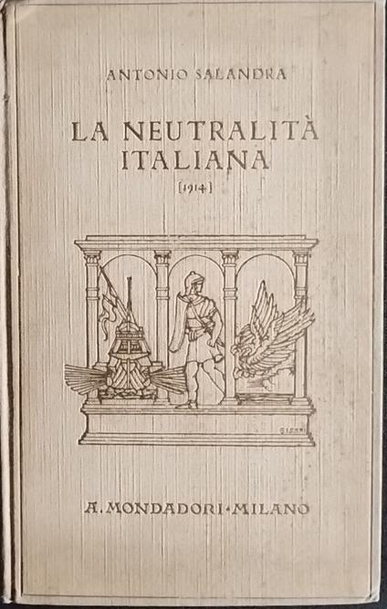 La neutralità italiana - Antonio Salandra - copertina