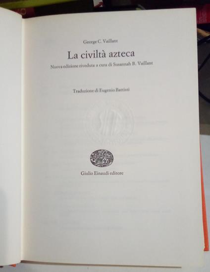 La civiltà azteca - George C. Vaillant - copertina