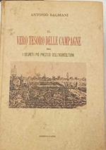 Il vero tesoro delle campagne ossia i segreti più preziosi dell'agricoltura