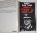 Delitto imperfetto. Il generale, la mafia, la società italiana