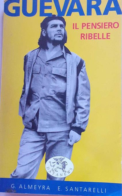 Guevara. Il pensiero ribelle - copertina