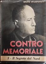 Contro memoriale. Il segreto del nord
