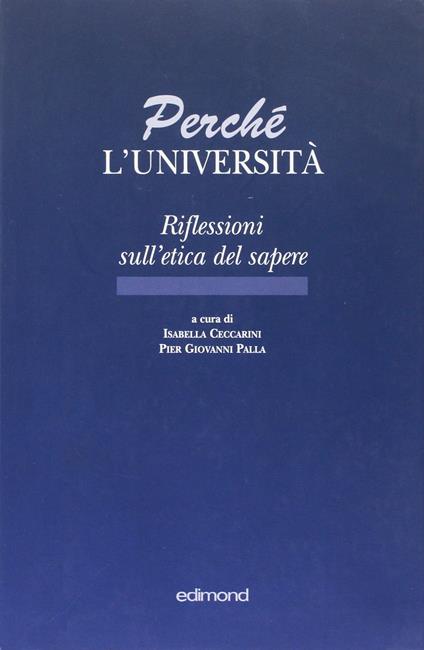 Perché l'università. Riflessioni sull'etica del sapere - copertina