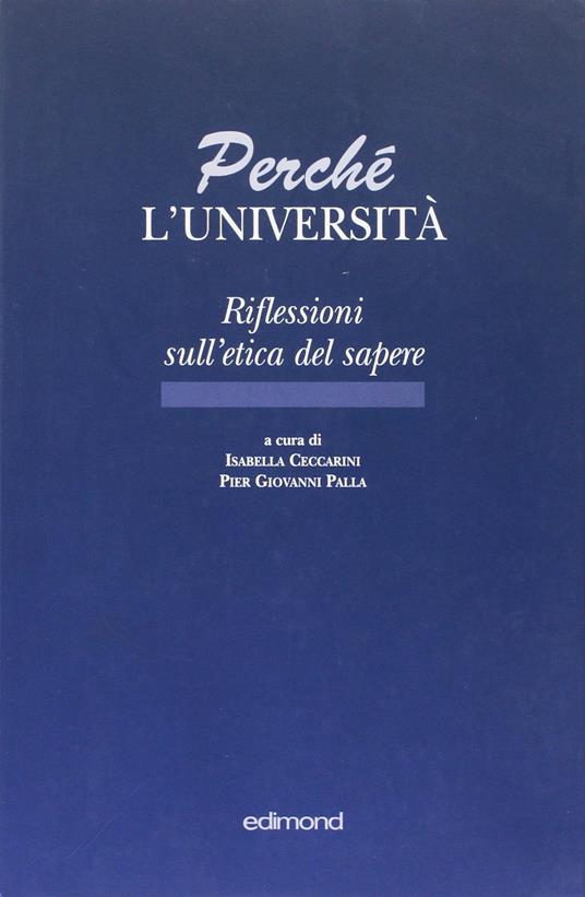 Perché l'università. Riflessioni sull'etica del sapere - copertina