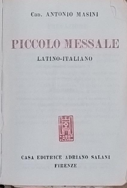 Piccolo messale. Latino -italiano - Antonio Masini - copertina