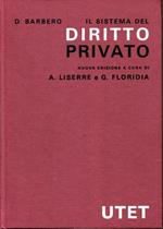Il sistema del diritto privato. Prima edizione dopo la scomparsa dell'Autore