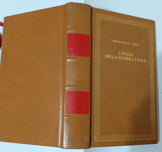 L' Italia della guerra civile - Indro Montanelli - copertina
