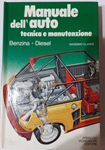 Manuale dell'auto. Tecnica e manutenzione. Benzina. Diesel