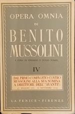 Opera Omnia. Dal primo complotto contro Mussolini alla sua nomina a direttore dell'Avanti