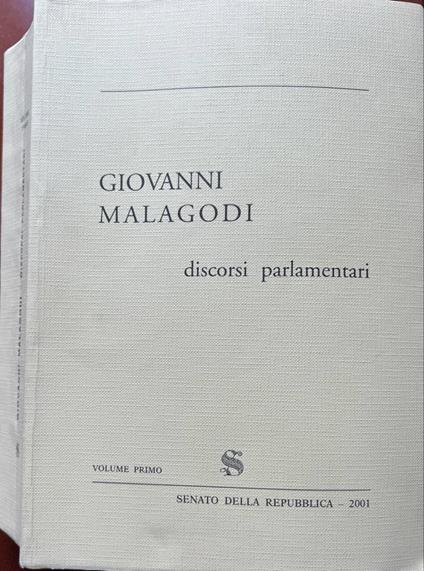 Discorsi parlamentari. Volume primo - Giovanni Malagodi - copertina