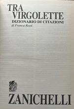 Tra virgolette. Dizionario di citazioni