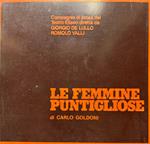 Le femmine puntigliose