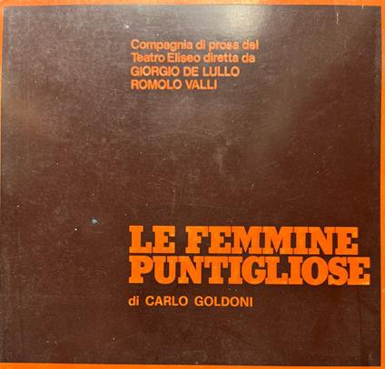 Le femmine puntigliose - Carlo Goldoni - copertina