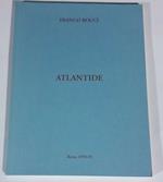 Atlantide. Poesie 1970-93