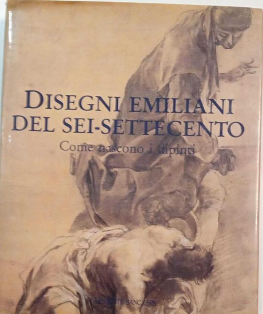 Disegni emiliani del sei-settecento - copertina