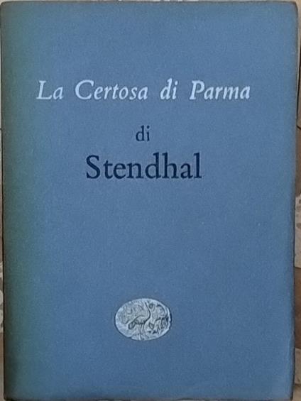 La Certosa di Parma - Stendhal - copertina